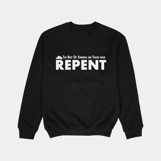 Repent Sweatshirt